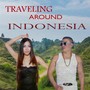 Traveling Around Indonesia