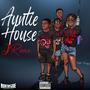 Auntie House (Explicit)