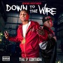 Down to the Wire (Explicit)