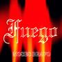 Fuego (Official Audio)