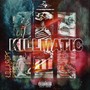 Killmatic III (Explicit)