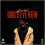 Bird's Eye View (Explicit)