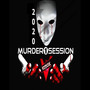 Murder Session 2020, Vol.1 (Explicit)