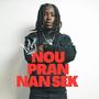 Nou pran nan sek (feat. Again (US), Kelly G & Young Perfect) [Explicit]