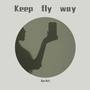 Keep fly way