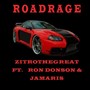 Roadrage (feat. Ron Donson & Jamaris)
