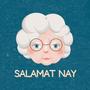 Salamat Nay (Explicit)