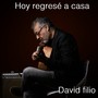 Hoy regresé a casa (Acoustic Version)