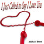 I Just Called to Say I Love You - Single