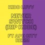 Never Switch (RIP Kobe) [feat. Apecity Reem] [Explicit]