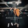 Buenas y Malas (feat. Izzy Oh) [Explicit]