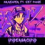 Underground (feat. Icey Phase) [Explicit]