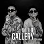 In The Gallery (feat. Carma Oficial) [Explicit]