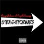 Straightforward (feat. TraySoCraaazy) [Explicit]