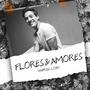 Flores & Amores