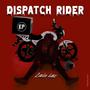 Dispatch Rider EP (Explicit)