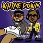 Whine Down (feat. Reo)