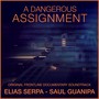 A Dangerous Assignment (Original Frontline Documentary Soundtrack)