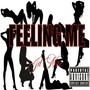 Feeling Me (Explicit)