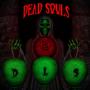 Dead Soul's (feat. Erratic Soul) [Explicit]