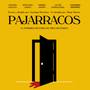 Pajarracos (Original Theatre Soundtrack)