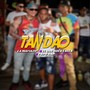 Tan Dao (feat. El Que Boca Calla & Papo Rap) [Explicit]