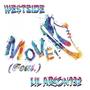 Move (feat. Lil Arson732) [Explicit]