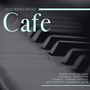 Cafe - Instrumental Easy Listening Music For Lounge, Dinner Parties And Perfect Romantic Date