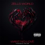 Want No Love (Explicit)