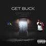 Get Buck (Explicit)