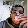 CHANGE YOUR MIND (Explicit)