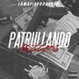 Patrullando (Explicit)