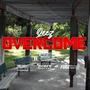 Overcome (Explicit)