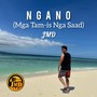 Ngano (Mga Tam-is Nga Saad) (Acoustic Version)