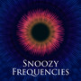 Snoozy Frequencies