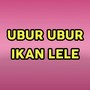 UBUR UBUR IKAN LELE (Dj Beat Remix)