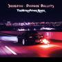 Dodgin' Bullets (TheNitroPower Remix) [Explicit]