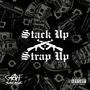 Stack Up N Strap Up (Explicit)