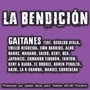 La Bendicion (feat. Emilio Regueira, Saiko, Osvaldo Ayala, Keny y Kiara, Keny, Comando Tiburon, Ivan Barrios, Aldo Ranks, Makano, Japanese, Bca, Akim, La K-Shamba, Karen Peralta & Manuel Corredera)