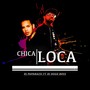 Chica Loca (feat. DJ Hugo Boss)