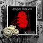 Jogo Baixo (Explicit)