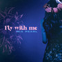 Fly with Me