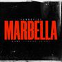 Marbella (feat. MaGma, LilPandx & Laisent) [Explicit]