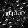 Glacier (Explicit)