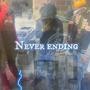 Never Ending (Explicit)