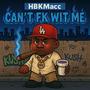 Cant Fk Wit Me (Explicit)