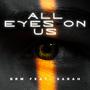 All Eyes on Us (feat. Sarah)