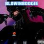 Blowin Boogie (Vol.1) [Explicit]