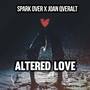 Altered Love