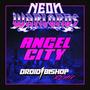 Angel City (Droid Bishop Remix)